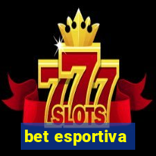 bet esportiva