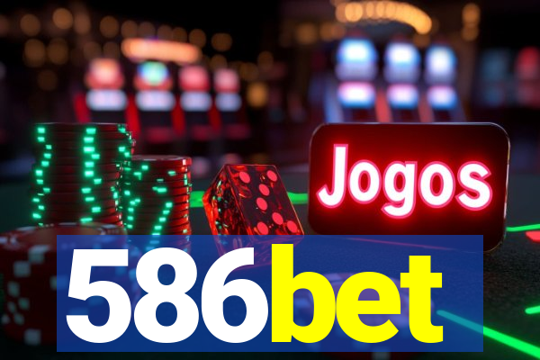 586bet