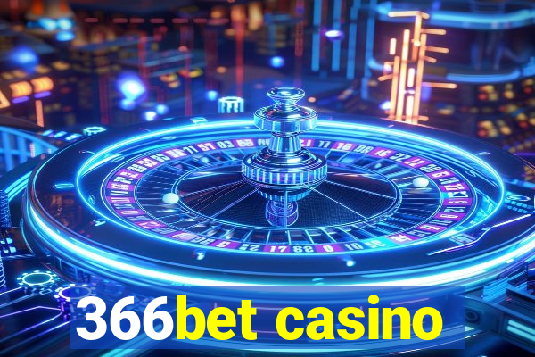 366bet casino