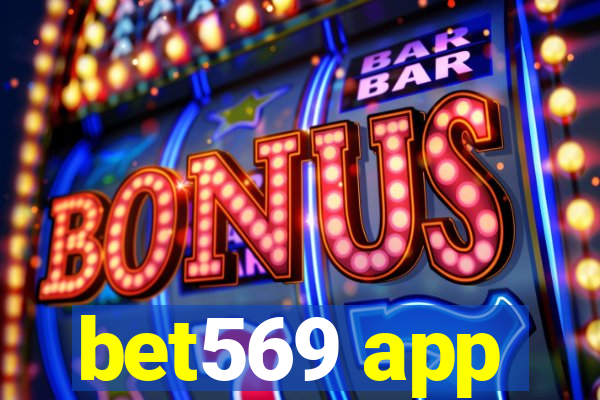 bet569 app