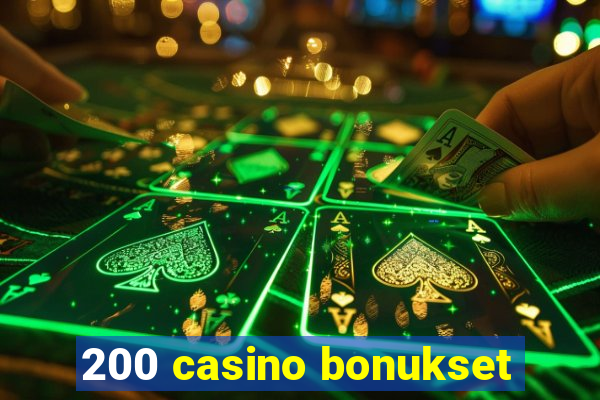 200 casino bonukset