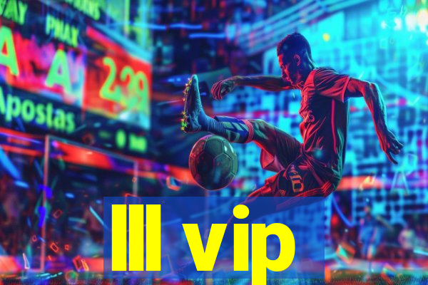 lll vip