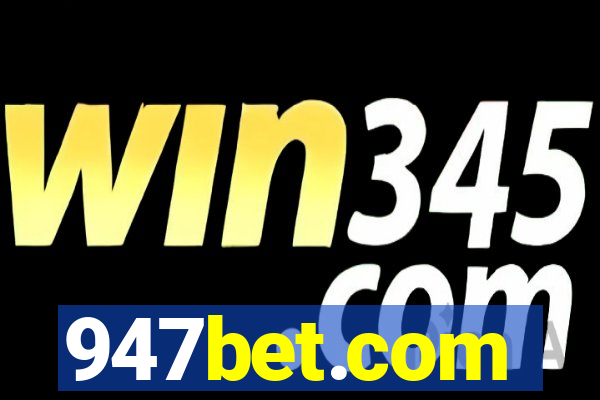 947bet.com