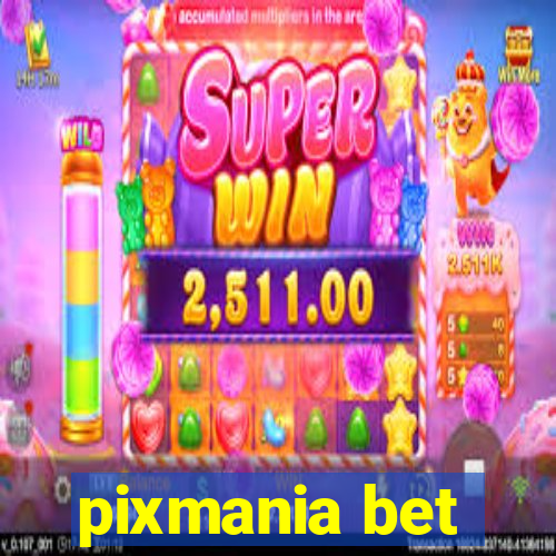 pixmania bet