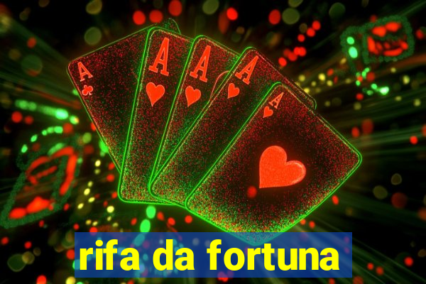 rifa da fortuna