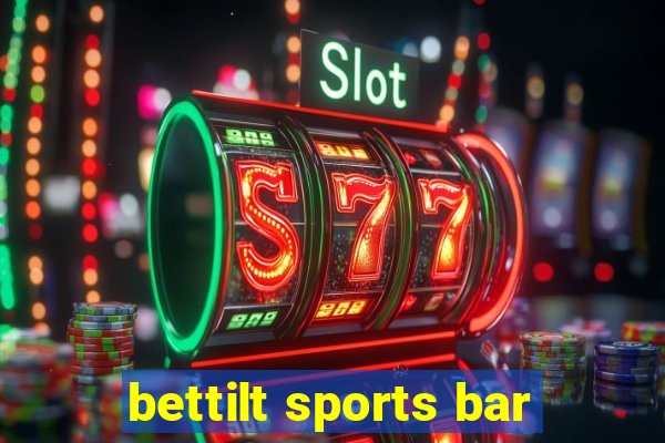 bettilt sports bar