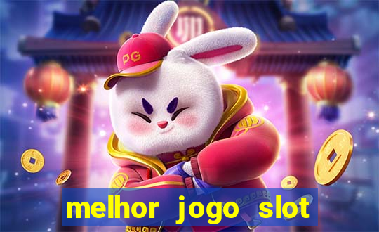 melhor jogo slot para ganhar dinheiro