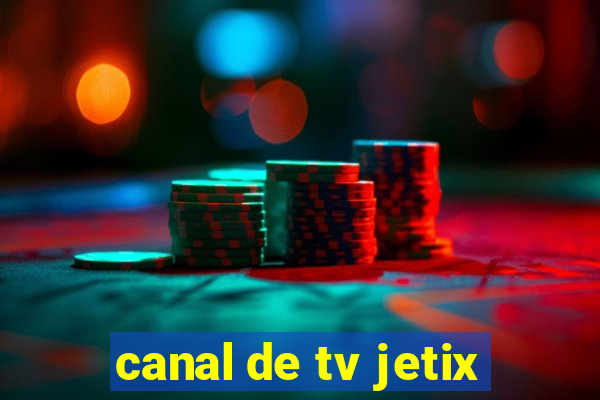 canal de tv jetix