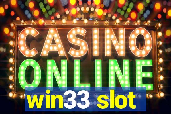 win33 slot