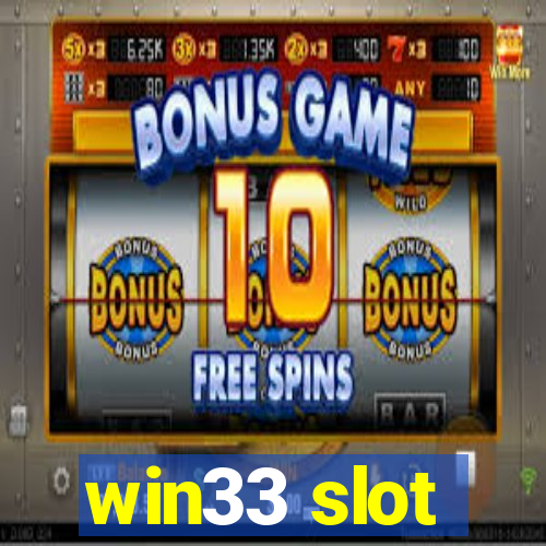 win33 slot