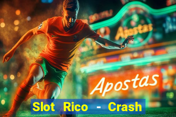 Slot Rico - Crash & Poker