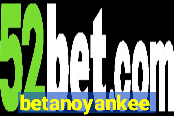 betanoyankee