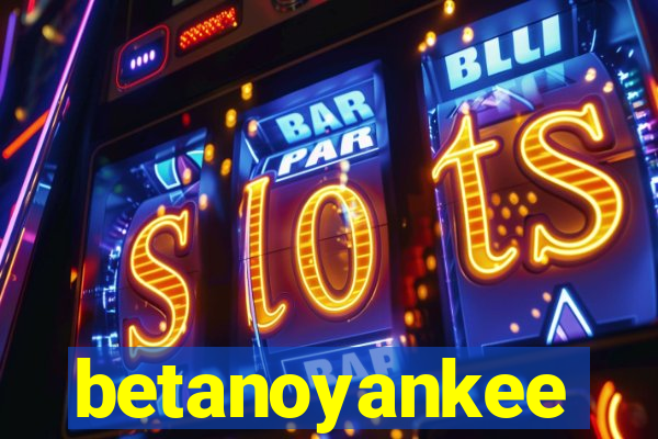 betanoyankee