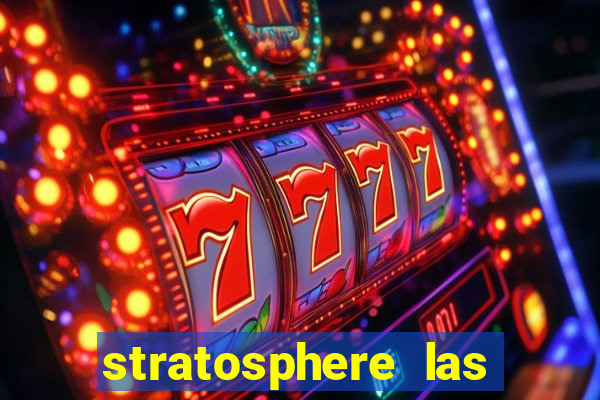 stratosphere las vegas casino