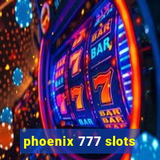 phoenix 777 slots