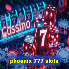 phoenix 777 slots