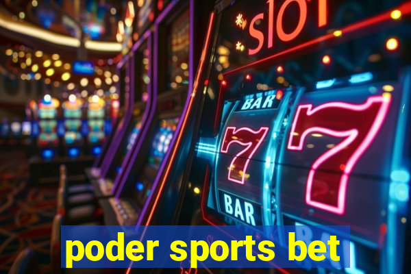 poder sports bet