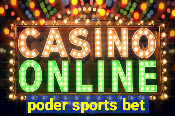 poder sports bet