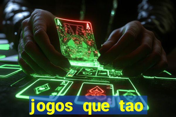 jogos que tao dando dinheiro