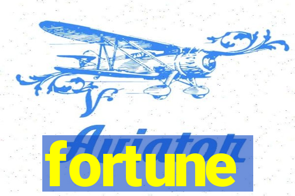 fortune