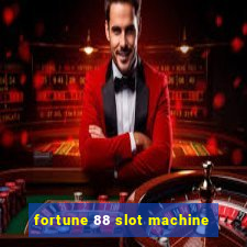 fortune 88 slot machine