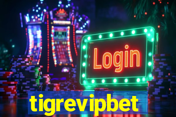 tigrevipbet