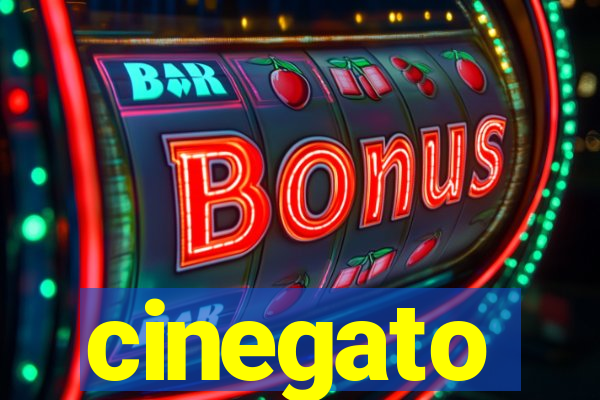 cinegato