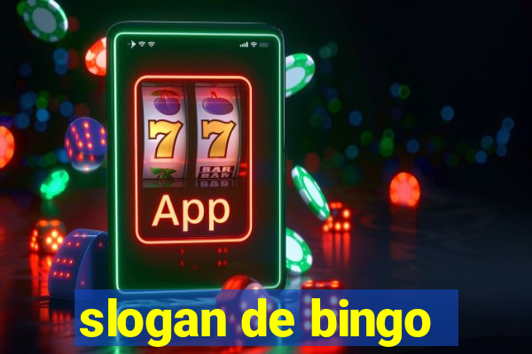 slogan de bingo