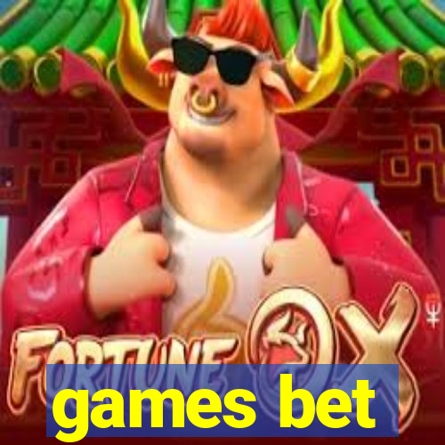 games bet