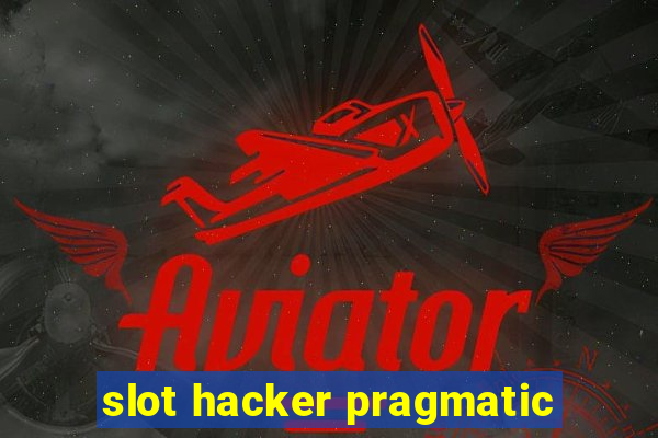 slot hacker pragmatic