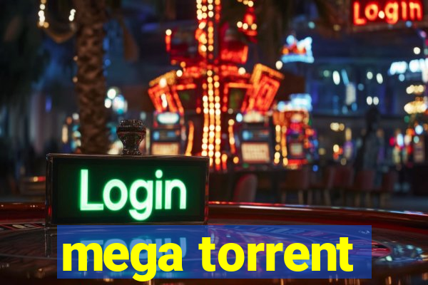 mega torrent