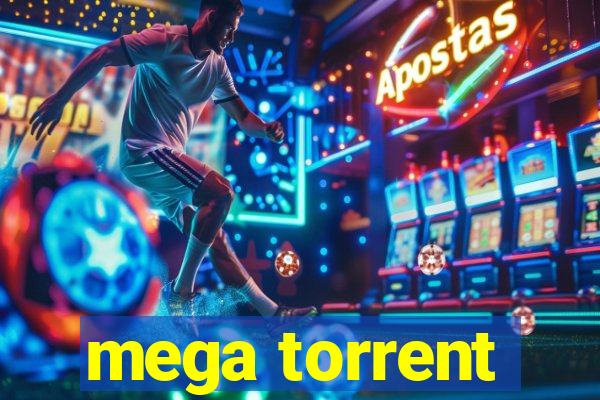 mega torrent