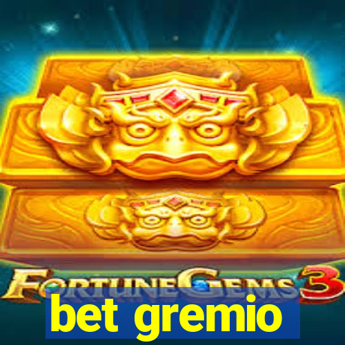 bet gremio