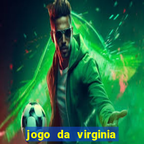 jogo da virginia que da dinheiro