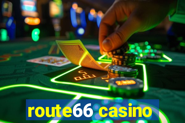 route66 casino