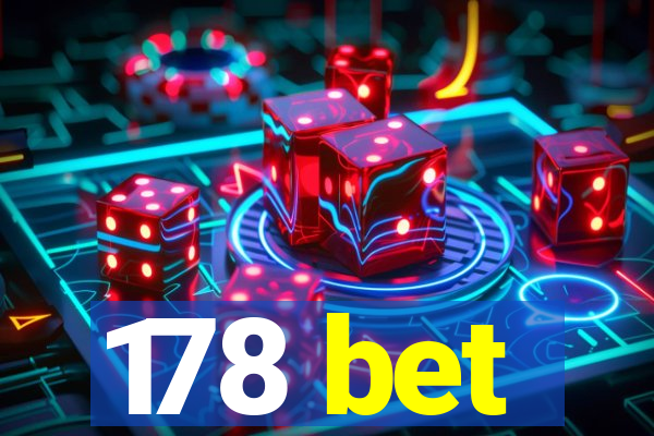 178 bet