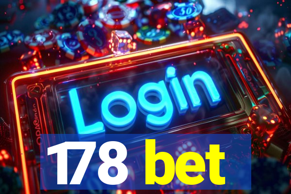 178 bet