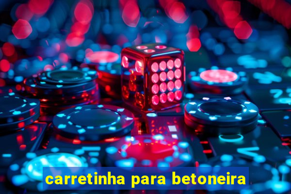 carretinha para betoneira