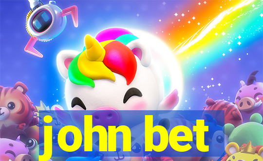 john bet