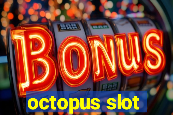 octopus slot