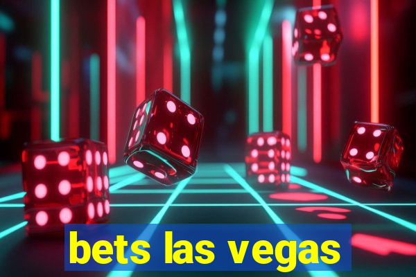 bets las vegas