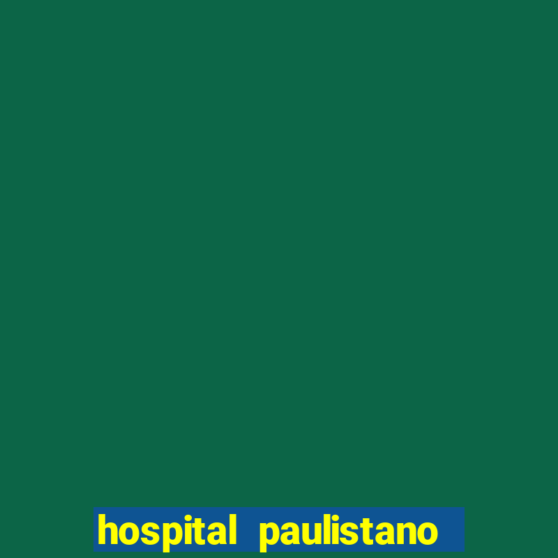 hospital paulistano trabalhe conosco