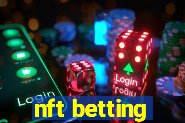 nft betting