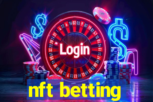 nft betting