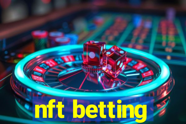 nft betting