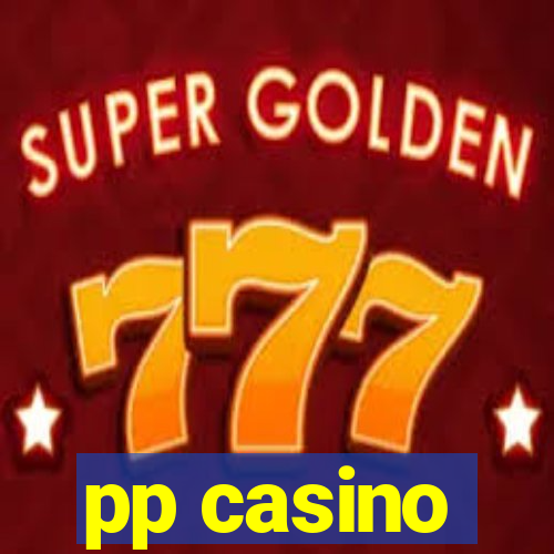 pp casino