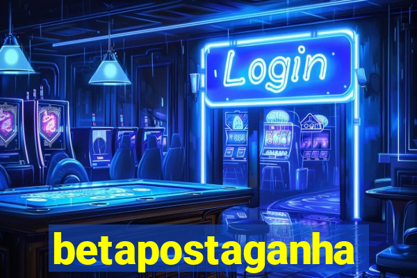 betapostaganha