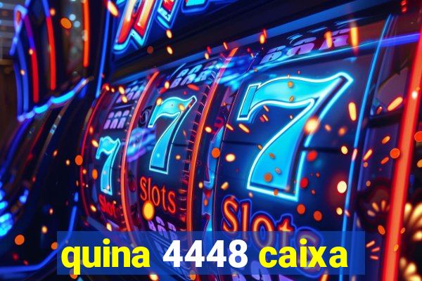 quina 4448 caixa