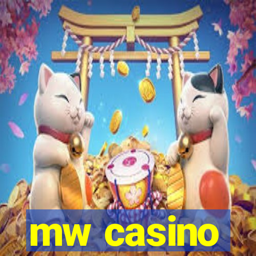 mw casino