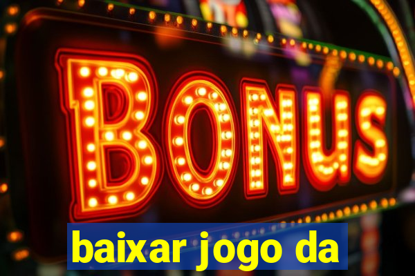 baixar jogo da